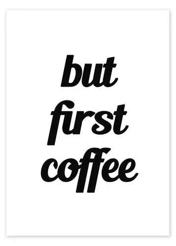 But First Coffee I de Finlay and Noa