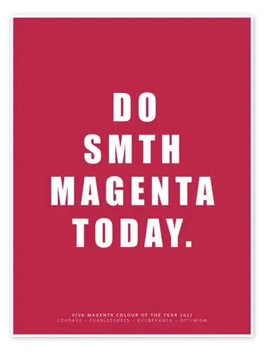 Do Smth Magenta Today III Editors Choice