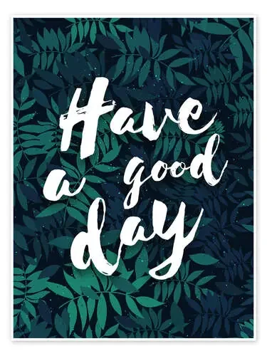 Have a good day de dear dear