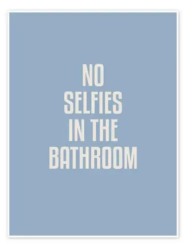No Selfies In The Bathroom de Typobox Editors Choice
