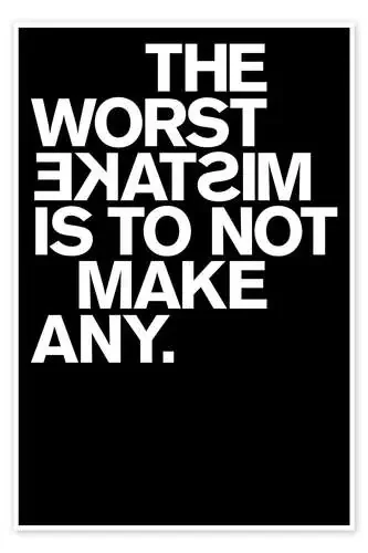 The worst mistake is not to make any de THE USUAL DESIGNERS