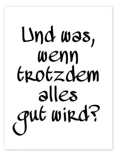 Und was, wenn trotzdem alles gut wird? II de Typobox Editors Choice
