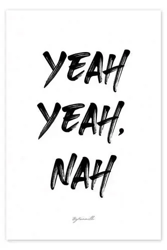 Yeah Yeah, Nah de bykammille